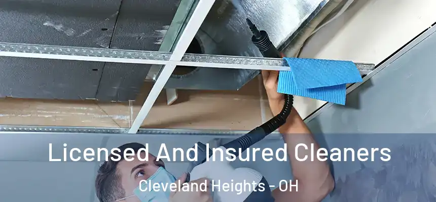Licensed And Insured Cleaners Cleveland Heights - OH